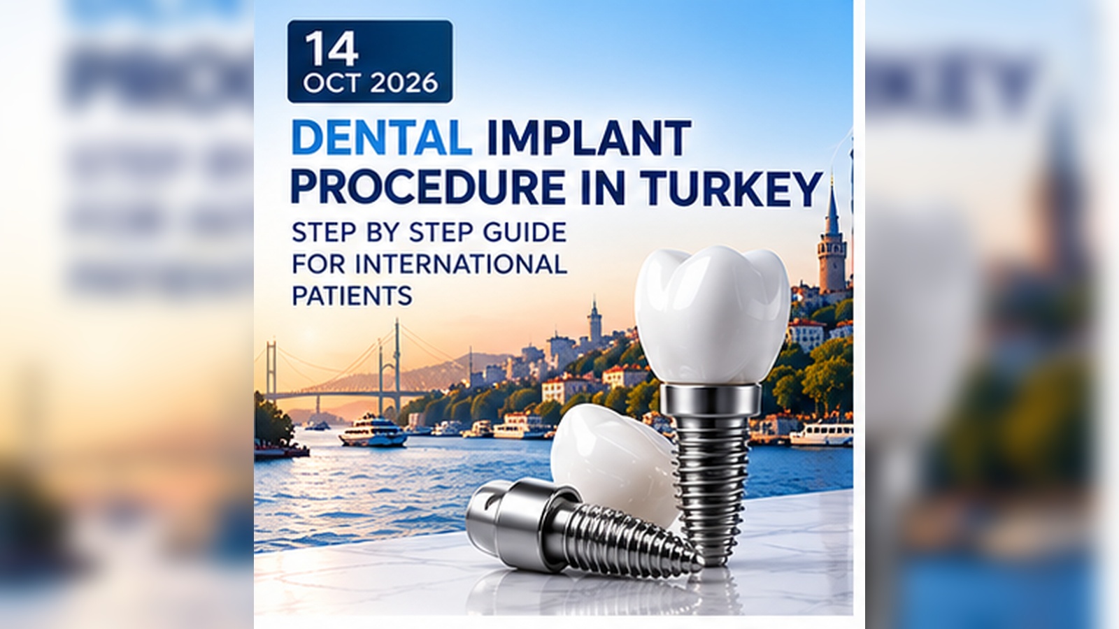 Dental implant procedure in Turkey step by step