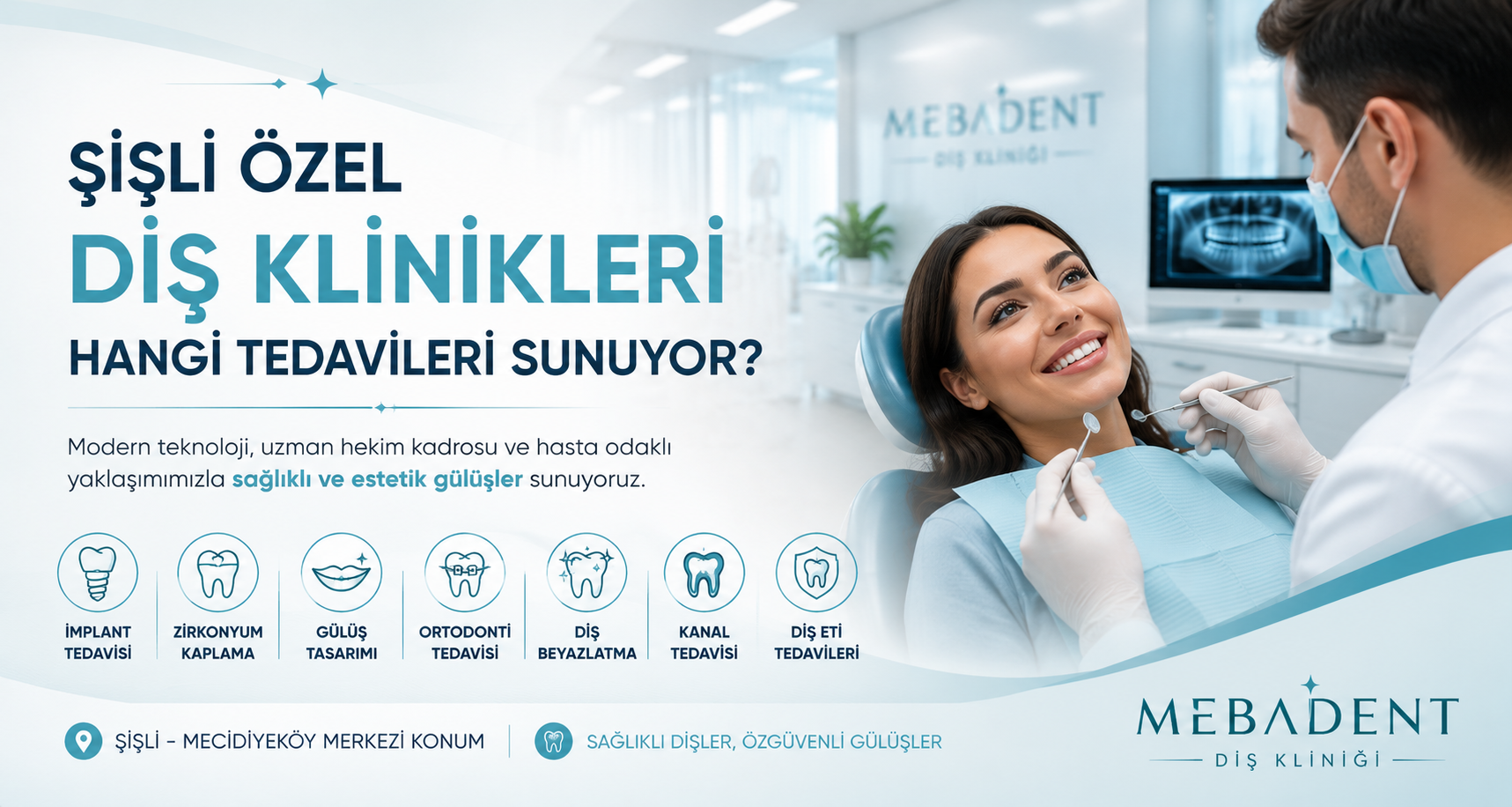 Şişli Özel Diş Klinikleri Hangi Tedavileri Sunuyor?